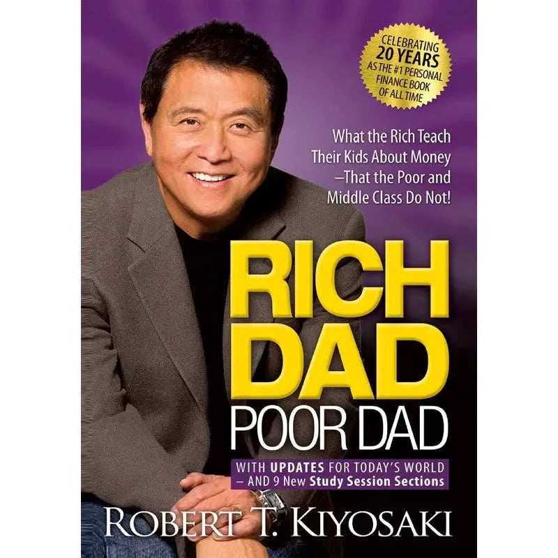 "Rich Dad Poor Dad: A children's guide to financial intelligence."Robert Kiyosaki